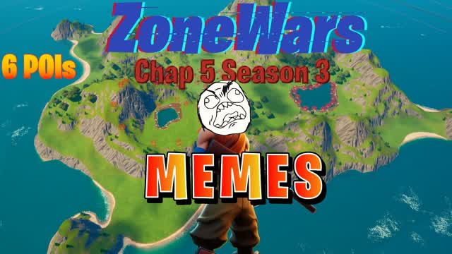 ZoneWars - Chap 5 - Memes