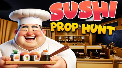 🍣 SUSHI PROP HUNT 🥢
