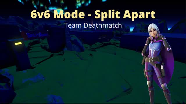 6v6 Mode - Split Apart (Team Deathmatch)