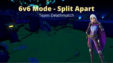 6v6 Mode - Split Apart (Team Deathmatch)