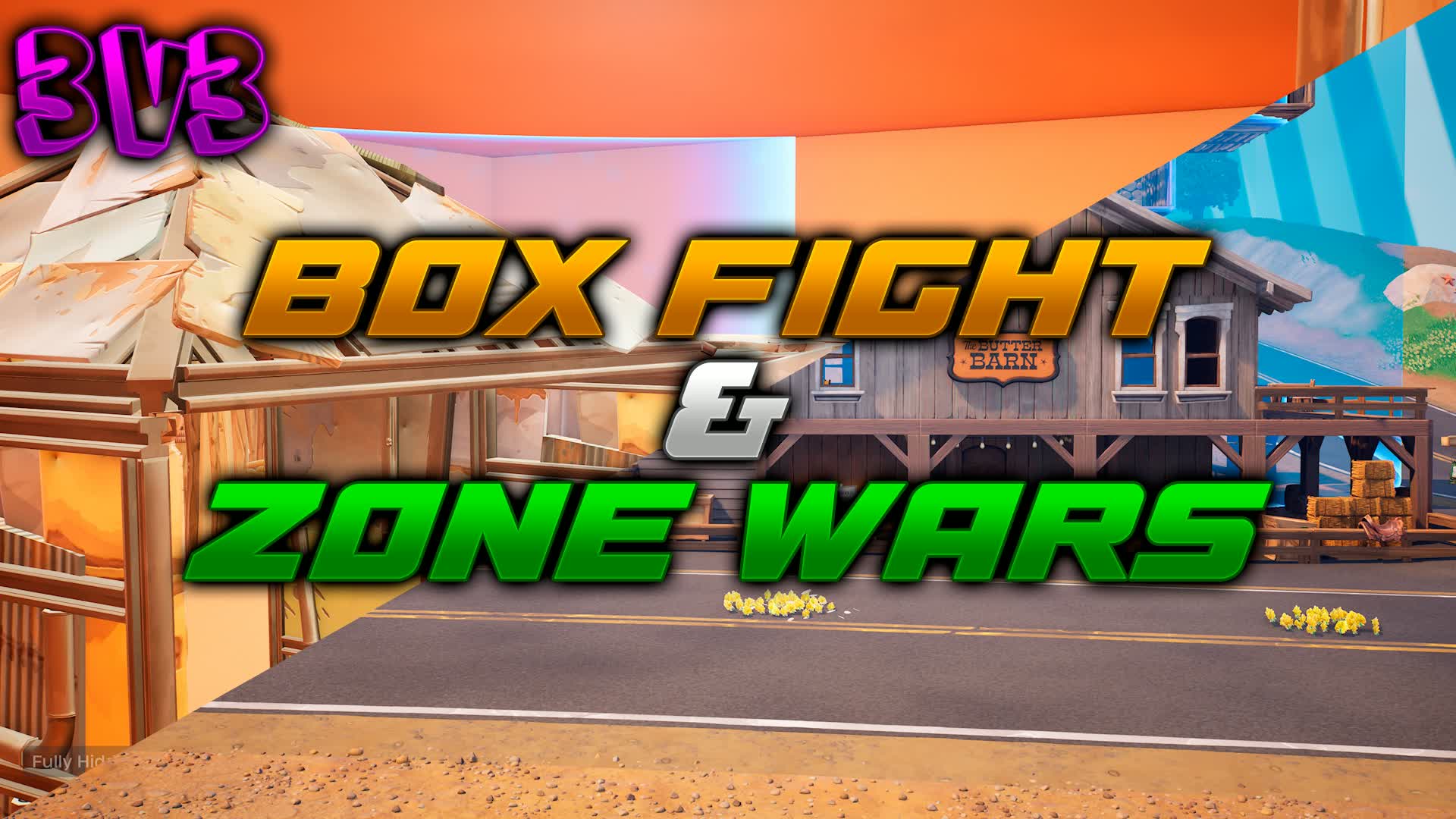 3V3 📦BOX FIGHT & ZONE WARS🌪️