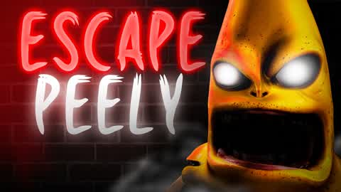 ESCAPE PEELY [HORROR]