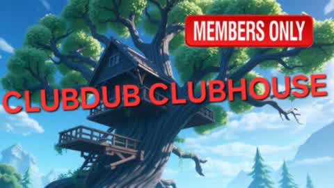 CLUBDUB SECRET CLUB HOUSE!