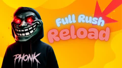 FULL RUSH: RELOAD