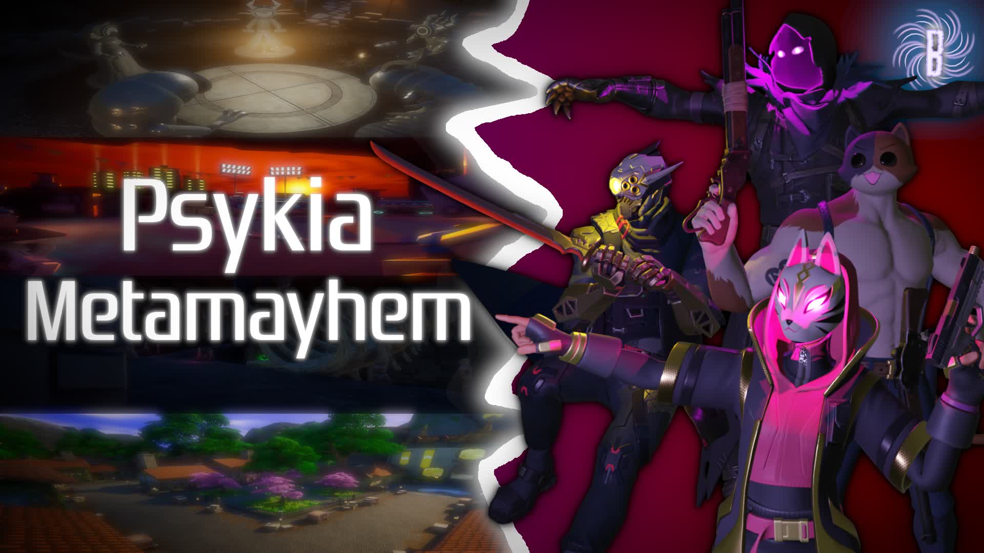 😇Psykia: Metamayhem😈
