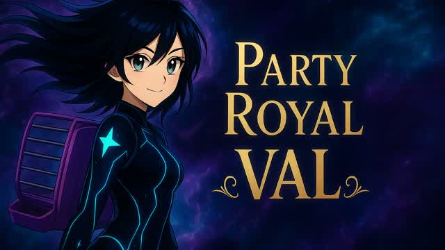 VAL Party Royal