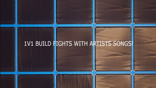 1v1 Build Fights with Artists songs!