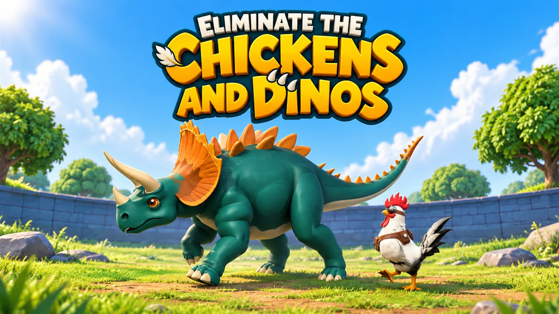 Eliminate the chickens and dinos