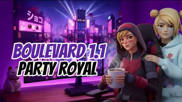 PARTY ROYALE Boulevard 1.2
