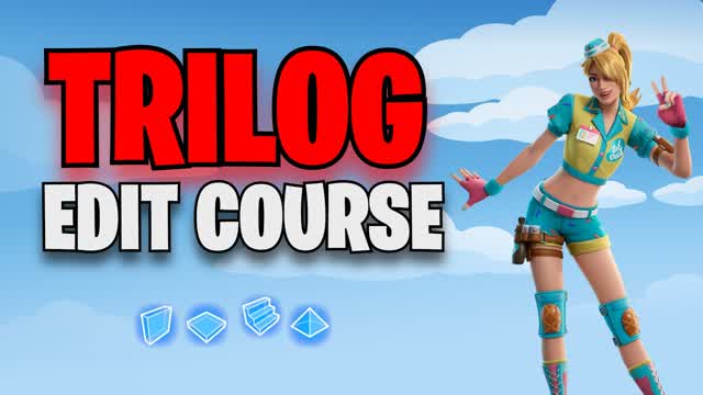 TRILOG EDIT COURSE