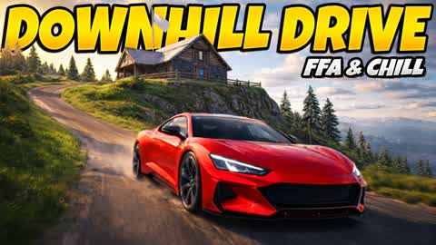 🚗 DOWNHILL DRIVE  - FFA & CHILL