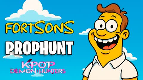 FORTSONS PROP HUNT [KPOP DEMON HUNTERS]