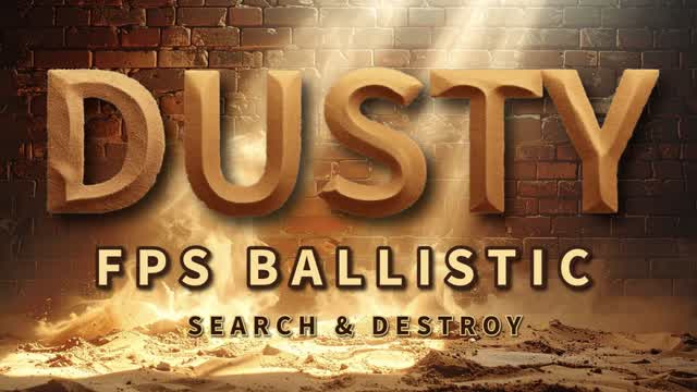Dusty: FPS Ballistic
