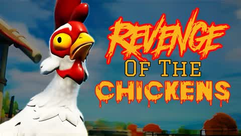 Revenge of the Chickens