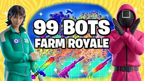 99 BOTS HERO 🦸 FARM ROYALE