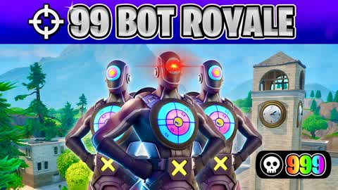 99 BOT ROYALE 🎯 FUN CITY BASE WARS RP ⭐