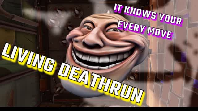 Living Deathrun