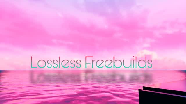 Lossless Freebuilds