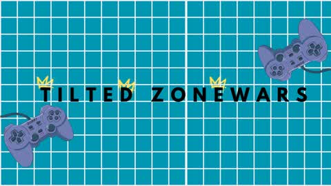 TILTED ZONE WARS FIGTH (OG)