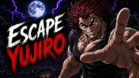 ESCAPE YUJIRO [HORROR]