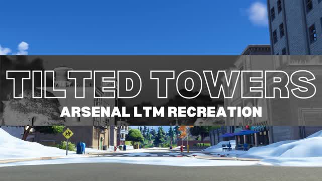 😎 Tilted Towers Arsenal ⭐️ (SEASON X)