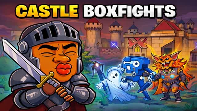 📦 CASTLE BOXFIGHTS 📦