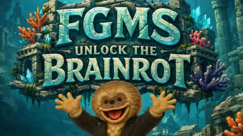 FGMS UNLOCK THE BRAINROT