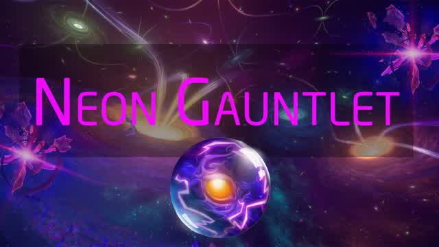 Neon Gauntlet