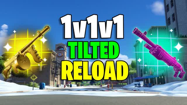 Tilted 1v1v1 Reload 1v1 Realistics ffa