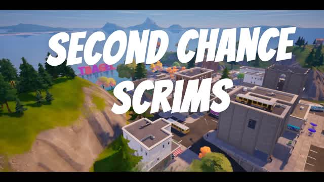 Second Chance Scrims
