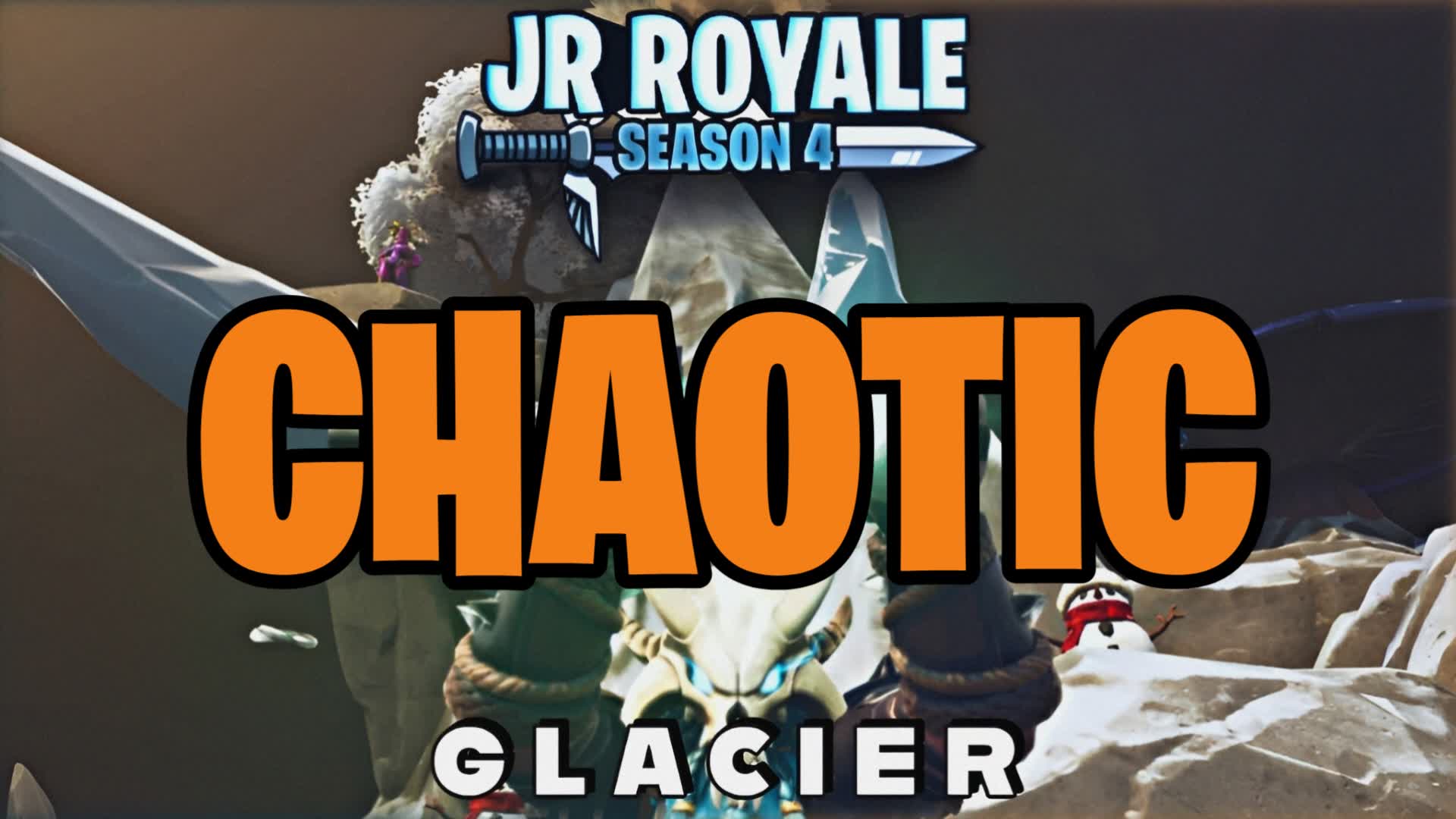 ☃Jr Royale Season 4❄(CHAOTIC)