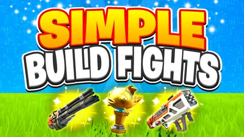 SIMPLE BUILD FIGHTS