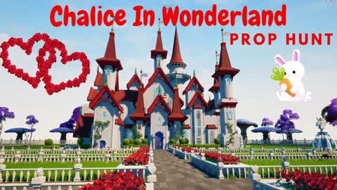 Chalice in Wonderland Prop Hunt