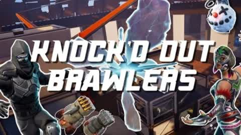 KNOCK'D OUT | BRAWLERS