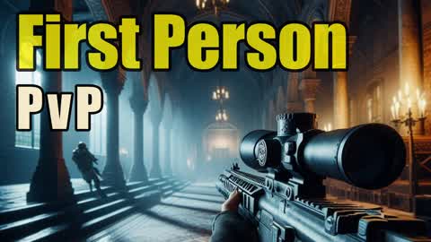 First person PvP