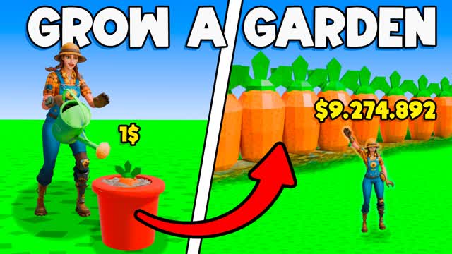 GROW A GARDEN