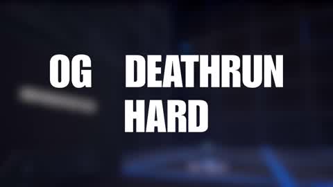 OG DEATHRUN HARD