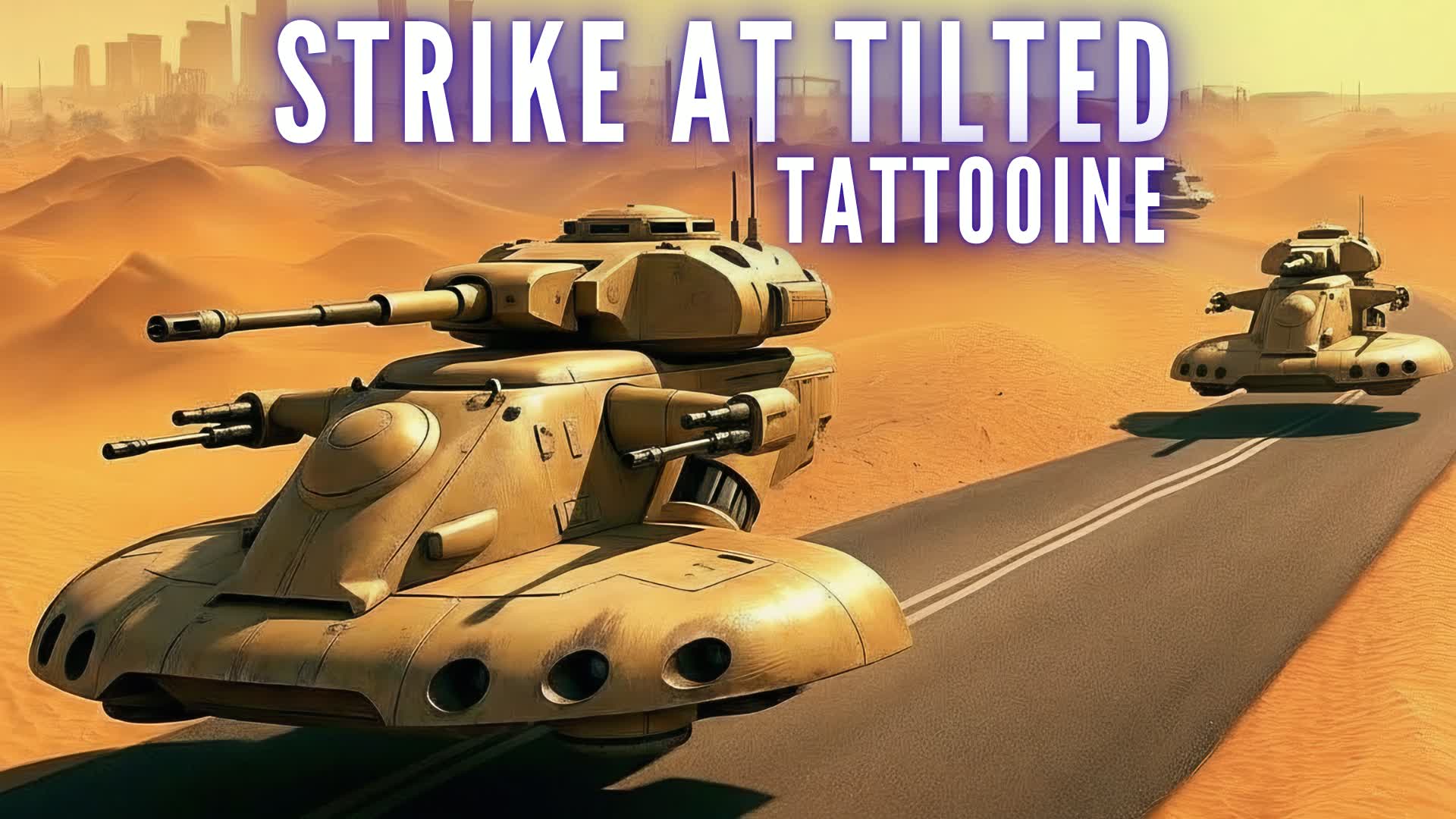 Strike at Tilted Tatooine - 50 vs 50