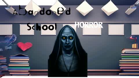 Survive The Abandoned School (HORROR)