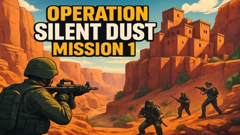Operation Silent Dust Mission 1