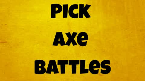 Pickaxe Battles Multiple Rounds