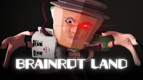 BRAINROT LAND【HORROR】
