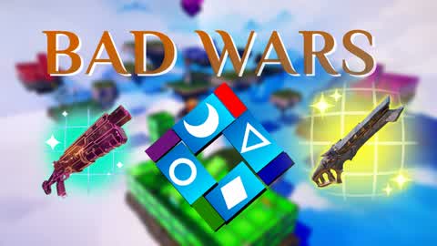 BAD WAR