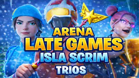 LATE GAMES TRIOS ISLA SCRIM