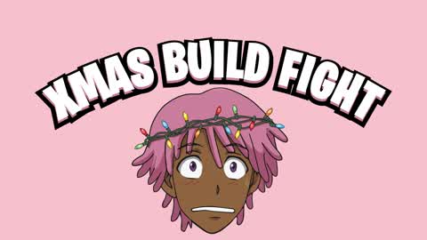 XMAS BUILD FIGHT
