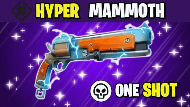 Hyper mammoth 🔫🌟[ONE SHOT]