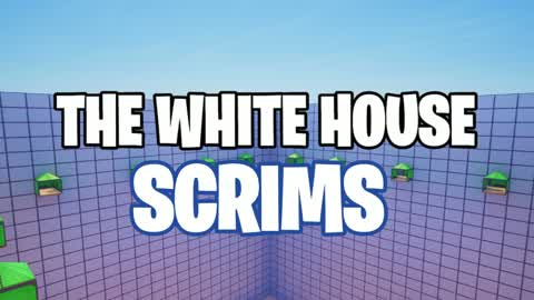 The White House SCRIMS 🏆🥇