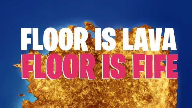 THE FLOOR IS FIFE / LAVA