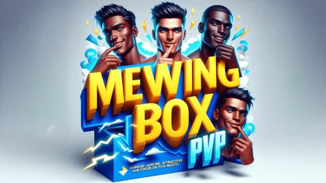 Mewing📦PVP