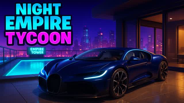 🏠 NIGHT EMPIRE TYCOON 💸